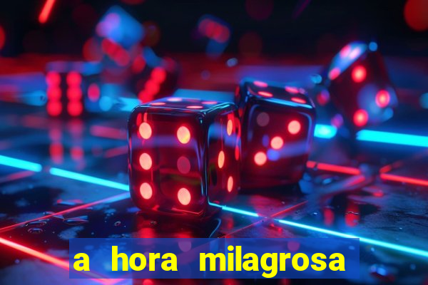 a hora milagrosa livro pdf download